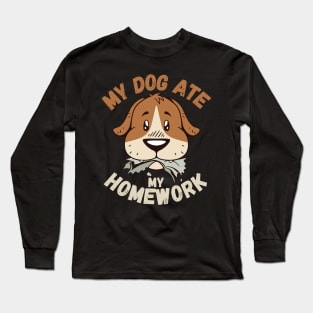 Dog Ate My Homework Long Sleeve T-Shirt